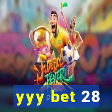 yyy bet 28